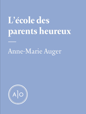 cover image of L'école des parents heureux